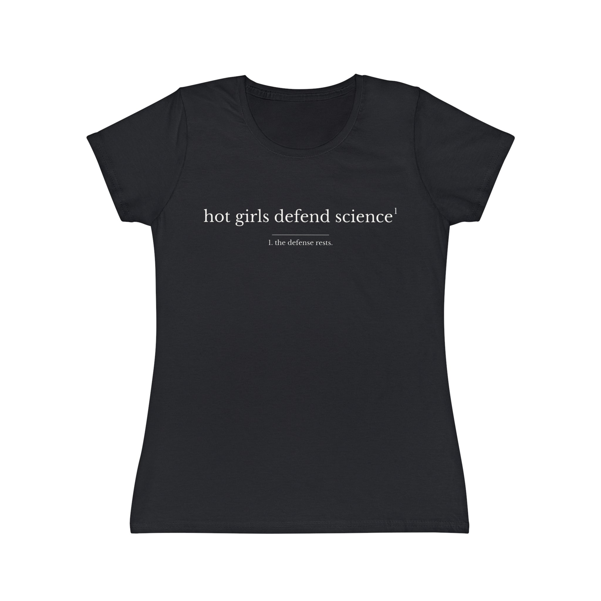 Hot Girls Defend Science Women's T-Shirt — Feminist Science Tee
