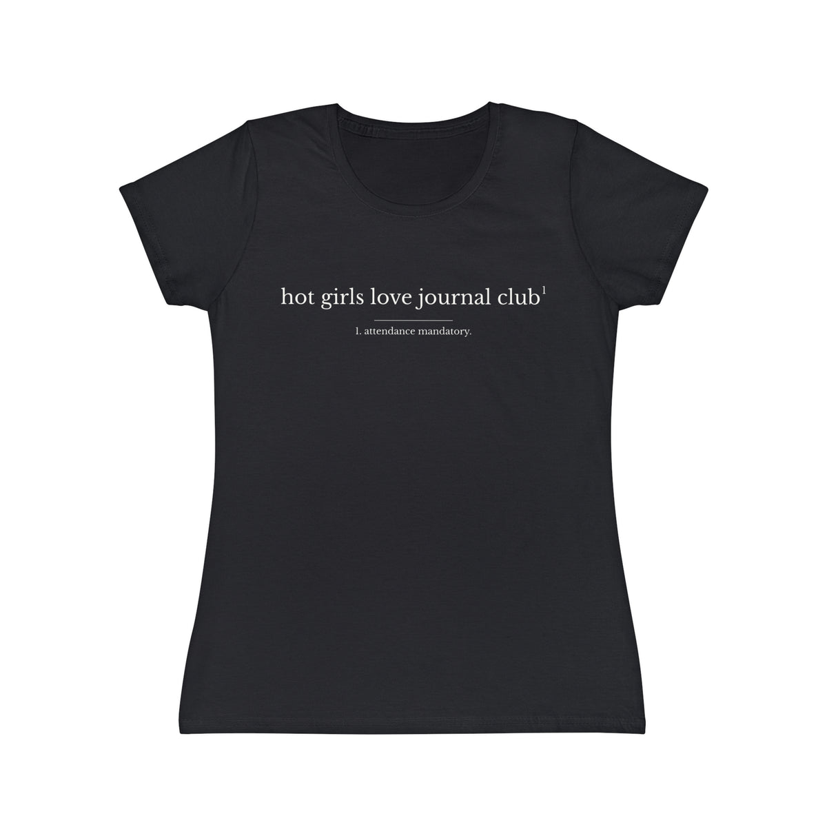 Hot Girls Love Journal Club Tee — Women's Minimal Literary Graphic T-Shirt