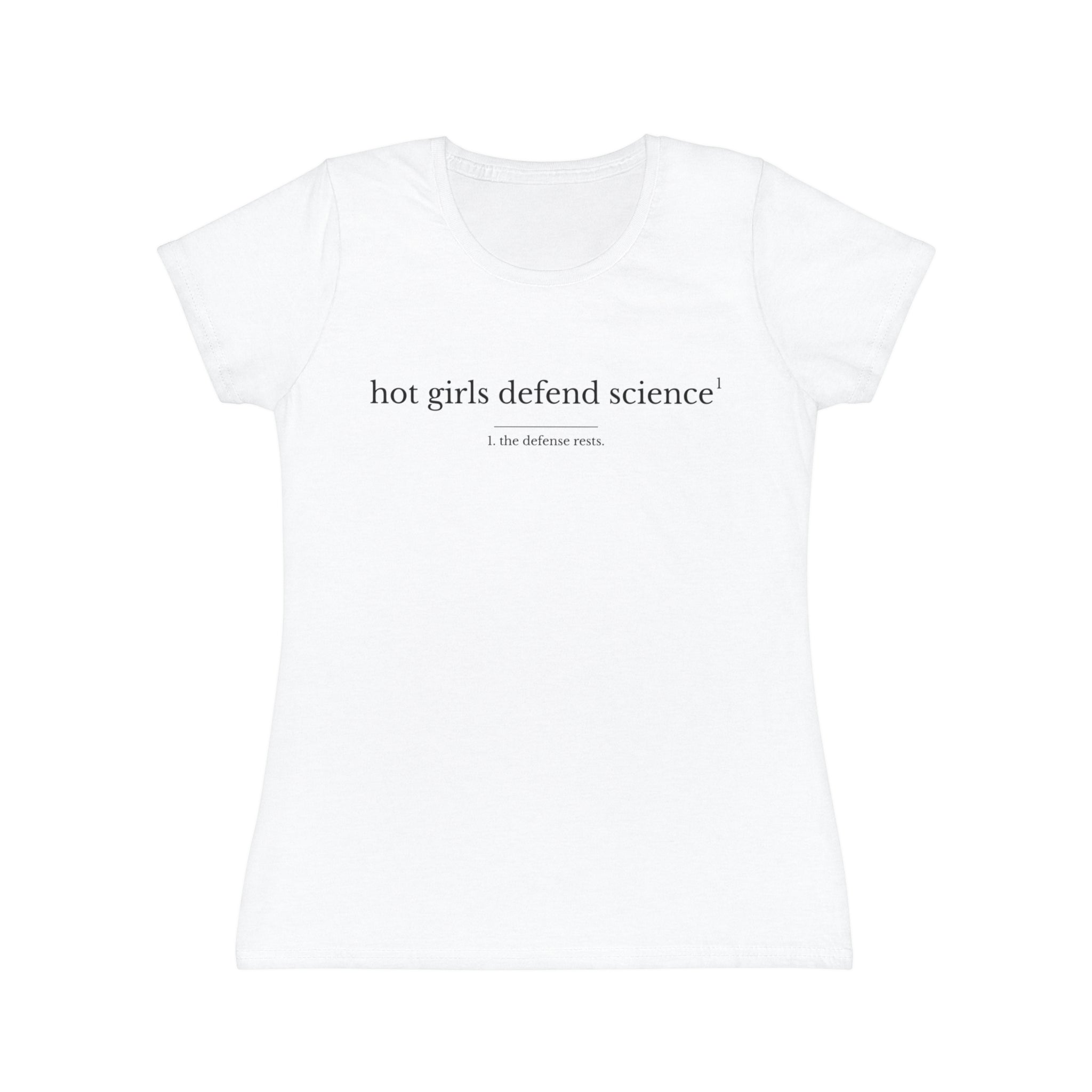 Hot Girls Defend Science Women's T-Shirt — Feminist Science Tee